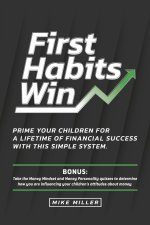 First Habits Win
