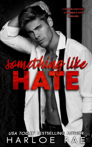 Something Like Hate