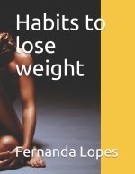 Habits to lose weight