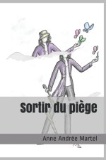 Sortir du piege