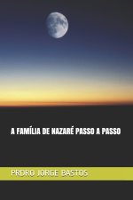 Familia de Nazare Passo a Passo