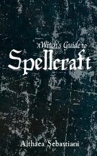 Witch's Guide to Spellcraft