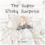 Super Stinky Surprise