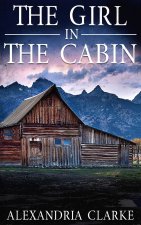 Girl in the Cabin