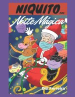 Niquito, Noite Magica