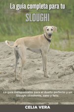Guia Completa Para Tu Sloughi