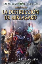 La Destruccion de Miklagard