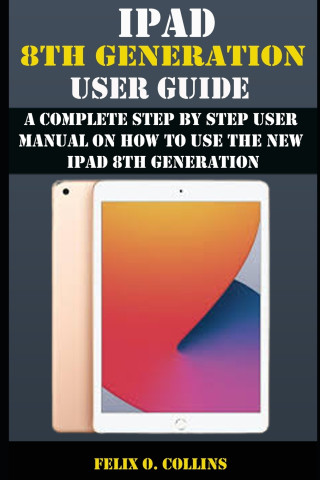 iPad 8th Generation User Guide