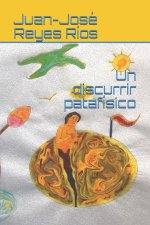 Un discurrir patafisico