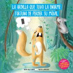 Ardilla Que Tuvo La Enorme Fortuna de Perder Su Movil