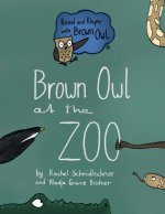 Brown Owl at the Zoo