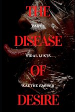 Disease of Desire