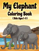 My Elephant Coloring Book