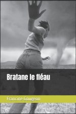 Bratane le fleau