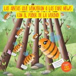 Abejas Que Vencieron a Las Fake News Con El Poder de la Verdad