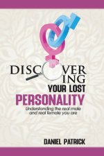 Discovering Your Lost Personality