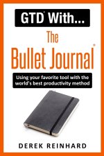 GTD With The Bullet Journal