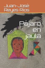 Pajaro en jaula