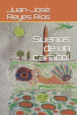 Suenos de un caracol