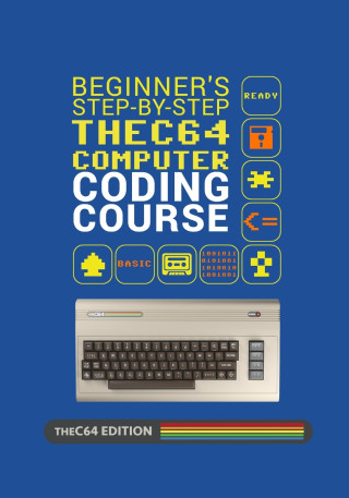 Beginner's Step-by-step THEC64 Coding Course