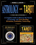 Astrology and Tarot for Beginners