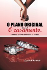 O plano original para o casamento.