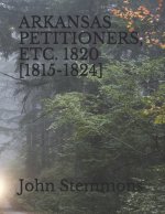 Arkansas Petitioners, Etc. 1820 [1815-1824]
