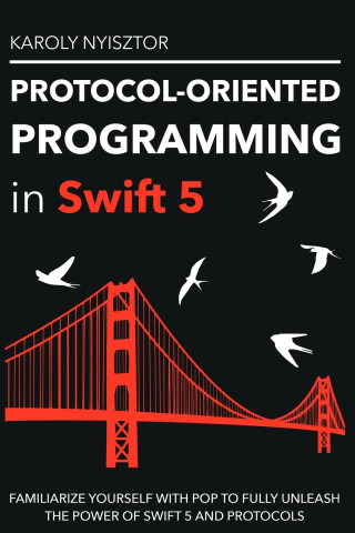 Protocol-Oriented Programming in Swift 5