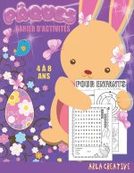 Paques cahier d'activites pour enfants de 4 a 8 ans