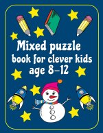 Mixed Puzzle Book for Kids Ages 8-12