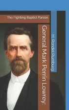 General Mark Perrin Lowrey