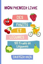 Mon Premier Livre Des Fruits Et Legumes