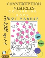 Construction Vehicles Colouring Book Dot Marker For KIDS Age 2-8