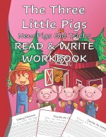 Three Little Pigs New Pigs Old Tricks Read & Write Workbook