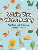 While You Were Away