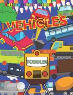 VEHICLES Coloring Book TODDLER