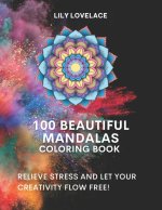 100 Beautiful Mandalas Coloring Book