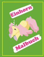 Einhorn Malbuch