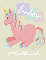 Einhorn Malbuch