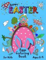 Happy Easter Eggs Coloring Book For Kids 2-9