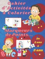 Cahier d'Activites a Colorier - Marqueurs de Points.