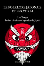 Le folklore japonais et ses Yokai