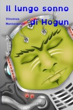 lungo sonno di Hogun
