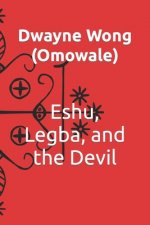 Eshu, Legba, and the Devil