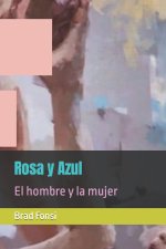 Rosa y Azul