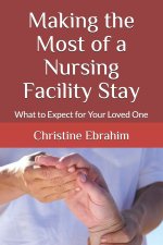 Making the Most of a Nursing Facility Stay