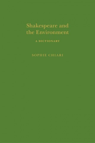 Shakespeare and the Environment: A Dictionary