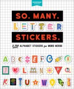So. Many. Letter Stickers.