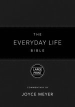 The Everyday Life Bible Large Print Black Leatherluxe(r): The Power of God's Word for Everyday Living