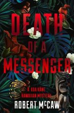 Death of a Messenger: Volume 1